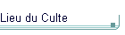 Lieu du culte